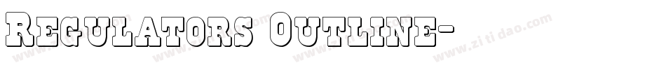 Regulators Outline字体转换